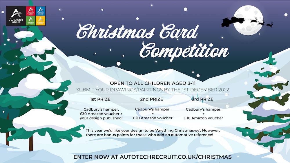 Autotech Recruits' Christmas Card Competition for children to design our Christmas Card